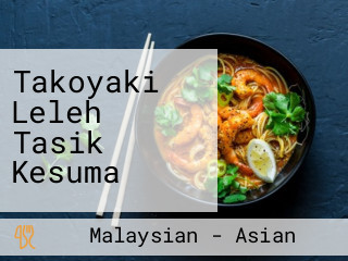 Takoyaki Leleh Tasik Kesuma