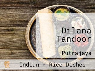 Dilana Tandoor