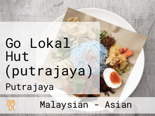 Go Lokal Hut (putrajaya)