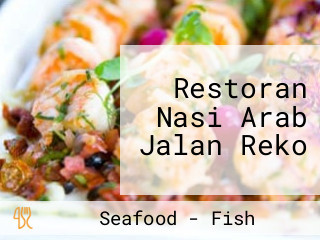 Restoran Nasi Arab Jalan Reko