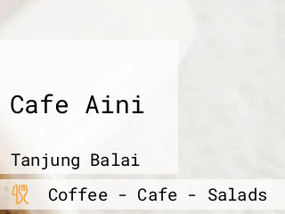 Cafe Aini