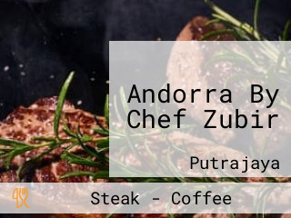 Andorra By Chef Zubir