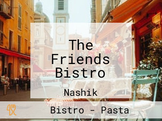 The Friends Bistro