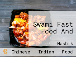 Swami Fast Food And