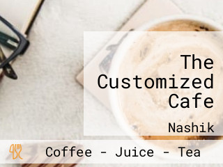 The Customized Cafe