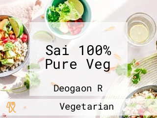 Sai 100% Pure Veg