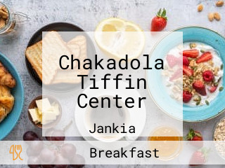 Chakadola Tiffin Center