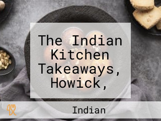 The Indian Kitchen Takeaways, Howick, Auckland, New Zealand