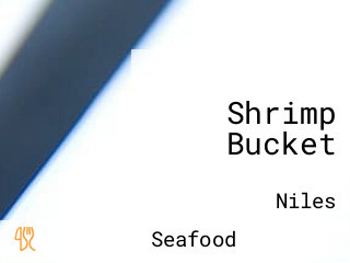 Shrimp Bucket