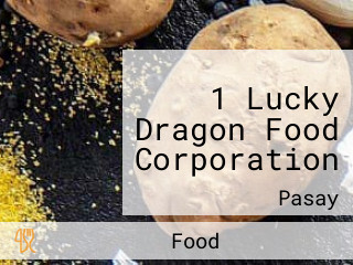 1 Lucky Dragon Food Corporation