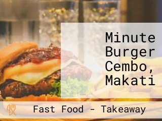 Minute Burger Cembo, Makati