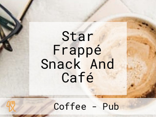 Star Frappé Snack And Café