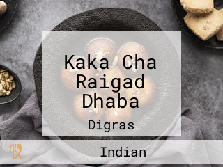 Kaka Cha Raigad Dhaba