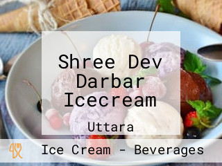 Shree Dev Darbar Icecream