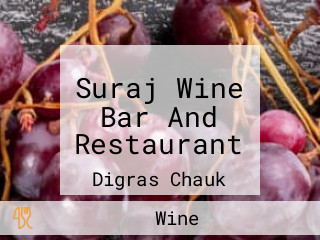 Suraj Wine Bar And Restaurant