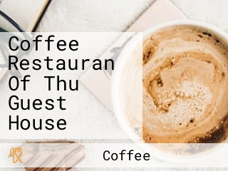 Coffee Restauran Of Thu Guest House