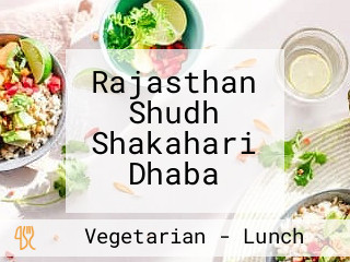 Rajasthan Shudh Shakahari Dhaba