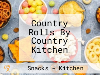 Country Rolls By Country Kitchen