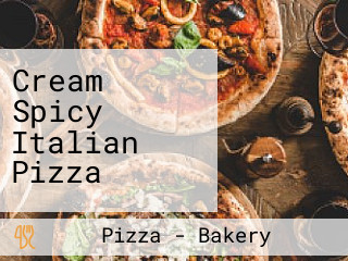 Cream Spicy Italian Pizza