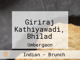 Giriraj Kathiyawadi, Bhilad