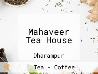 Mahaveer Tea House