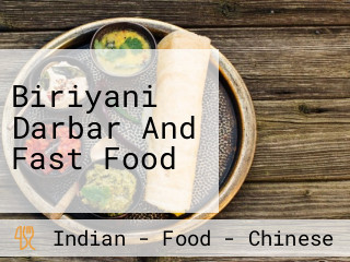 Biriyani Darbar And Fast Food