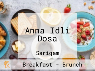 Anna Idli Dosa