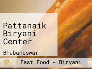 Pattanaik Biryani Center