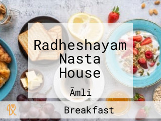 Radheshayam Nasta House