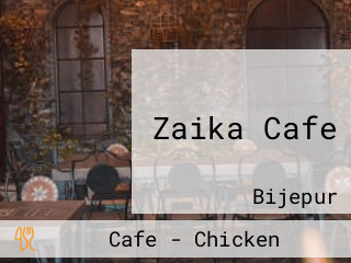 Zaika Cafe