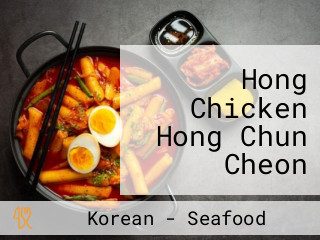 Hong Chicken Hong Chun Cheon Cheese Dak Galbi