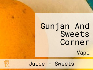 Gunjan And Sweets Corner