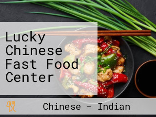 Lucky Chinese Fast Food Center