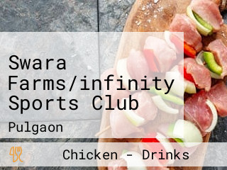 Swara Farms/infinity Sports Club