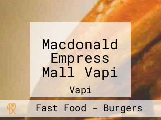 Macdonald Empress Mall Vapi