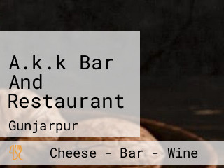 A.k.k Bar And Restaurant