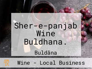 Sher-e-panjab Wine Buldhana.