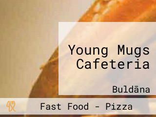 Young Mugs Cafeteria