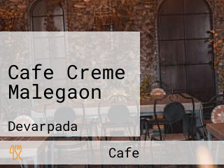 Cafe Creme Malegaon