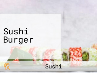 Sushi Burger