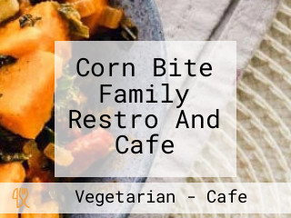 Corn Bite Family Restro And Cafe