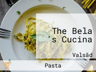 The Bela 's Cucina