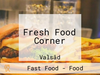 Fresh Food Corner