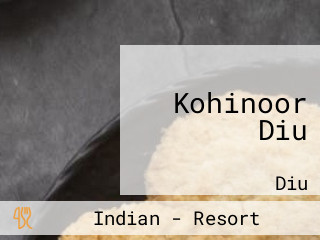 Kohinoor Diu