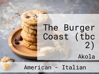 The Burger Coast (tbc 2)