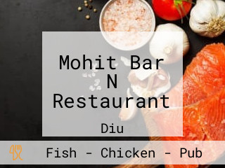 Mohit Bar N Restaurant