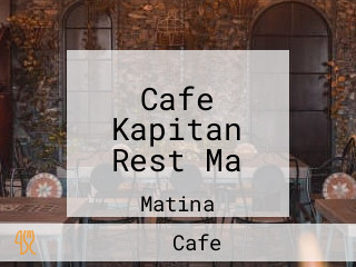 Cafe Kapitan Rest Ma