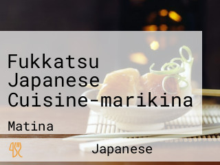 Fukkatsu Japanese Cuisine-marikina