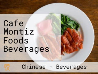 Cafe Montiz Foods Beverages