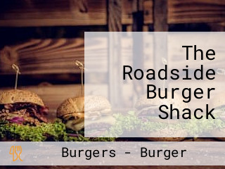 The Roadside Burger Shack